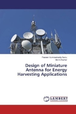 Design of Miniature Antenna for Energy Harvesting Applications