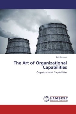 The Art of Organizational Capabilities