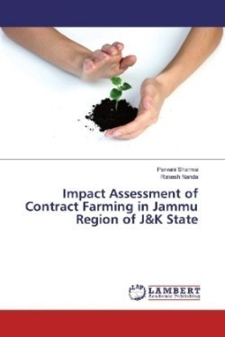 Impact Assessment of Contract Farming in Jammu Region of J&K State