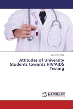 Attitudes of University Students towards HIV/AIDS Testing