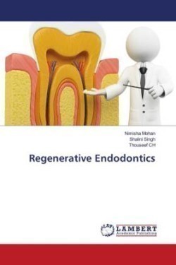 Regenerative Endodontics