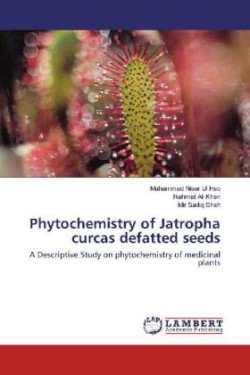 Phytochemistry of Jatropha curcas defatted seeds