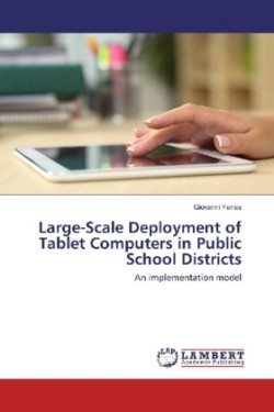 Large-Scale Deployment of Tablet Computers in Public School Districts