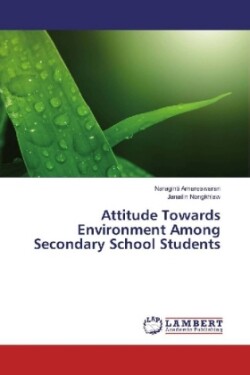 Attitude Towards Environment Among Secondary School Students