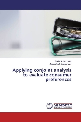 Applying conjoint analysis to evaluate consumer preferences