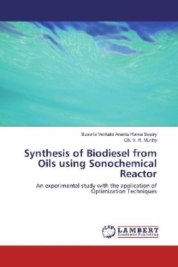 Synthesis of Biodiesel from Oils using Sonochemical Reactor