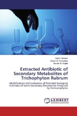 Extracted Antibiotic of Secondary Metabolites of Trichophyton Rubrum