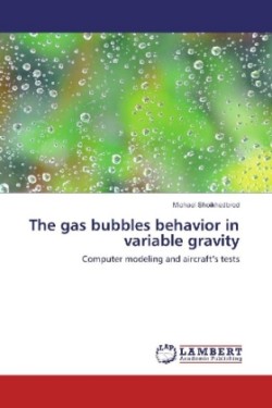 The gas bubbles behavior in variable gravity