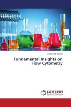 Fundamental Insights on Flow Cytometry