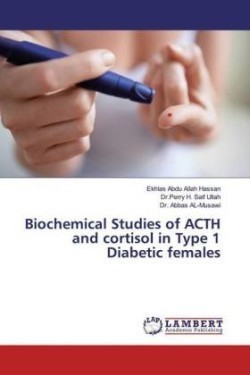 Biochemical Studies of ACTH and cortisol in Type 1 Diabetic females