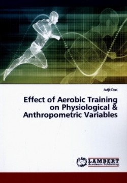 Effect of Aerobic Training on Physiological & Anthropometric Variables