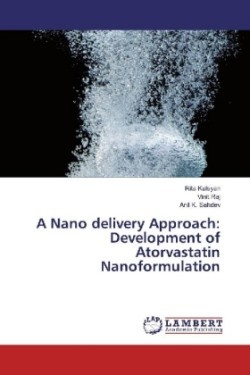 A Nano delivery Approach: Development of Atorvastatin Nanoformulation