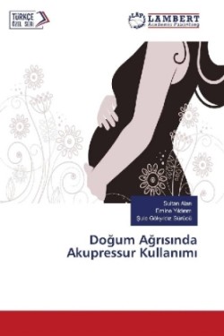 Dogum Agr s nda Akupressur Kullan m