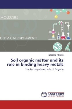 Soil organic matter and its role in binding heavy metals