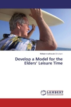 Develop a Model for the Elders' Leisure Time