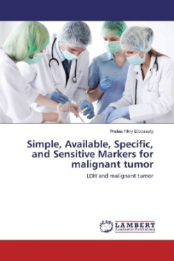 Simple, Available, Specific, and Sensitive Markers for malignant tumor