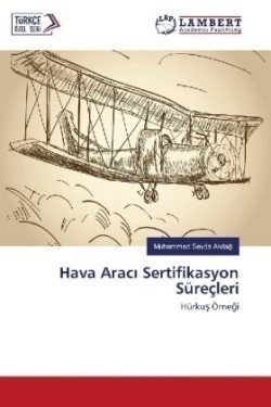 Hava Arac Sertifikasyon Süreçleri