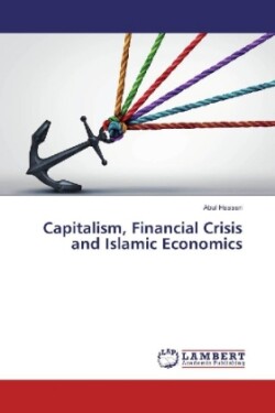 Capitalism, Financial Crisis and Islamic Economics