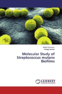 Molecular Study of Streptococcus mutans Biofilms