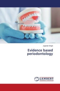 Evidence based periodontology