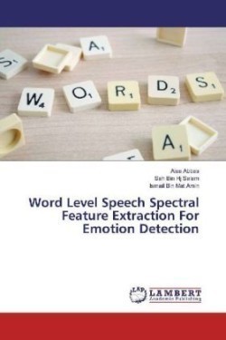 Word Level Speech Spectral Feature Extraction For Emotion Detection