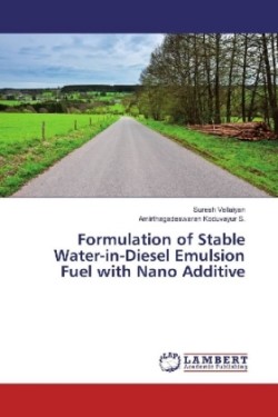 Formulation of Stable Water-in-Diesel Emulsion Fuel with Nano Additive