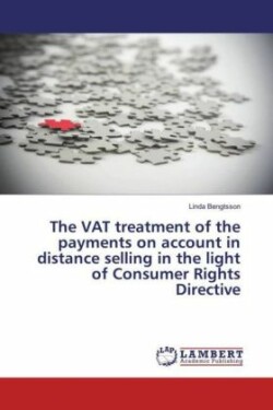 The VAT treatment of the payments on account in distance selling in the light of Consumer Rights Directive