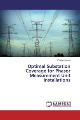 Optimal Substation Coverage for Phasor Measurement Unit Installations