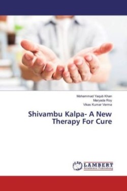 Shivambu Kalpa- A New Therapy For Cure