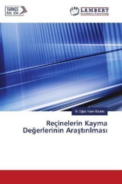 Reçinelerin Kayma Degerlerinin Arast r lmas