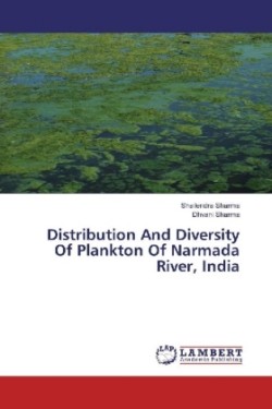 Distribution And Diversity Of Plankton Of Narmada River, India