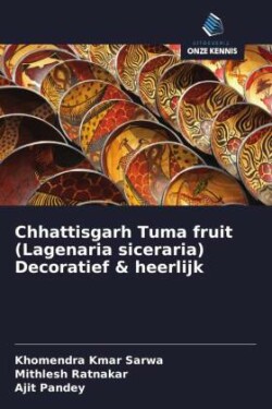 Chhattisgarh Tuma fruit (Lagenaria siceraria) Decoratief & heerlijk