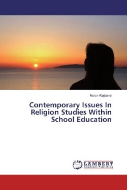 Contemporary Issues In Religion Studies Within School Education