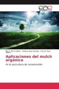 Aplicaciones del mulch orgánico