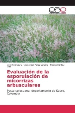 Evaluación de la esporulación de micorrizas arbusculares