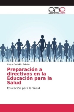 Preparación a directivos en la Educación para la Salud