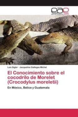 Conocimiento sobre el cocodrilo de Morelet (Crocodylus moreletii)