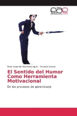 El Sentido del Humor Como Herramienta Motivacional