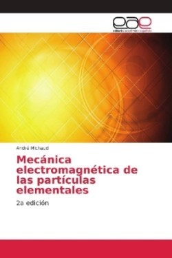 Mecánica electromagnética de las partículas elementales