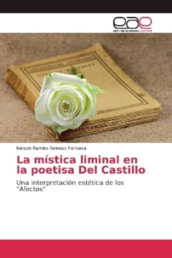 La mística liminal en la poetisa Del Castillo