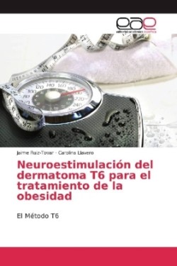 Neuroestimulación del dermatoma T6 para el tratamiento de la obesidad