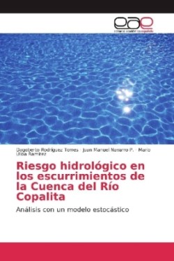 Riesgo hidrológico en los escurrimientos de la Cuenca del Río Copalita