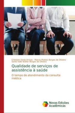 Qualidade de serviços de assistência à saúde