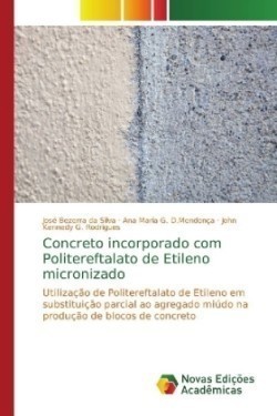 Concreto incorporado com Politereftalato de Etileno micronizado