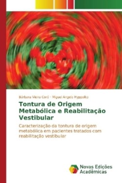 Tontura de Origem Metabólica e Reabilitação Vestibular