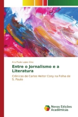Entre o Jornalismo e a Literatura