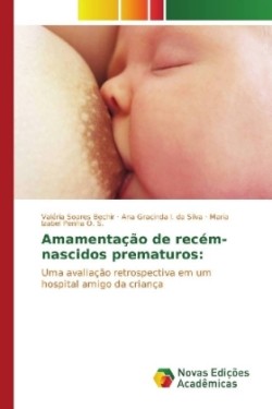 Amamentação de recém-nascidos prematuros: