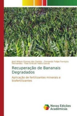 Recuperação de Bananais Degradados