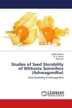 Studies of Seed Storability of Withania Somnifera (Ashwagandha)