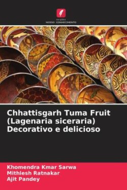 Chhattisgarh Tuma Fruit (Lagenaria siceraria) Decorativo e delicioso